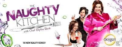 The Naughty Kitchen with Chef Blythe Beck