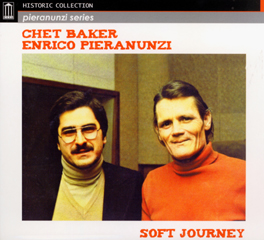 Chet Baker & Enrico Pieranunzi / Soft Journey 【 雨の日にはジャズ 